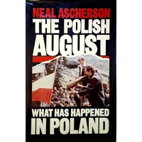 The Polish August. The Self-Limiting Revolution
