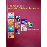 The Abc Book Of Australian Children's Illustrators
