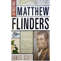 The Life Of Matthew Flinders