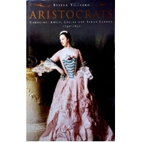 Aristocrats. Caroline, Emily, Louisa And Sarah Lennox, 1740-1832