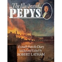 The Illustrated Pepys. Extracts From The Diary.