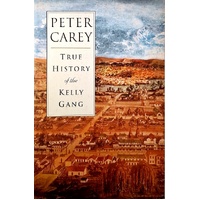 True History Of The Kelly Gang