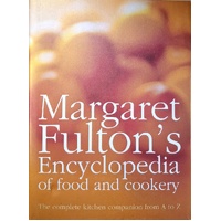 Margaret Fulton's Encyclopedia Of Food And Cookery