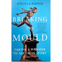 Breaking The Mould. Taking A Hammer To Sexism In Sport
