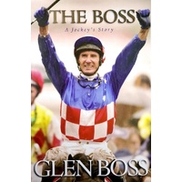The Boss. A Jockey's Story