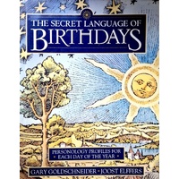 The Secret Language Of Birthdays. Personology Profiles For Each Day Of The Year