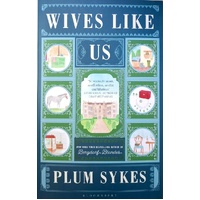Wives Like Us. The Perfect Holiday Read