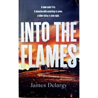 Into The Flames