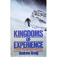 Kingdoms Of Experience. Everest, The Unclimbed Ridge