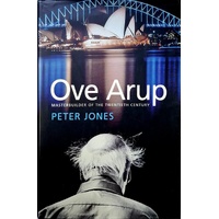 Ove Arup. Masterbuilder Of The Twentieth Century