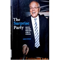 The Surprise Party. How The Coalition Went From Chaos To Comeback
