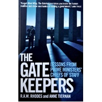 Gatekeepers. Lessons From Prime Ministers Chiefs Of Staff