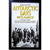 Antarctic Days With Mawson