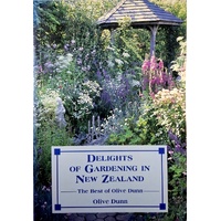 Delights Of Gardening In New Zealand