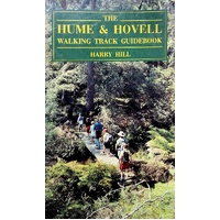 The Hume & Hovell Walking Track Guidebook