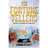 The Fortune Tellers. Untold Stories Of Success