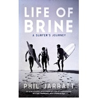 Life Of Brine. A Surfer's Journey