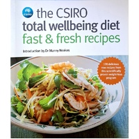 Csiro Total Wellbeing Diet Fast And Fresh Recipes