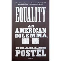 Equality. An American Dilemma, 1866-1896