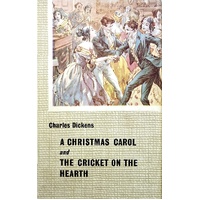 A Christmas Carol And The Cricket On The Hearth