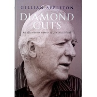 Diamond Cuts. An Affectionate Memoir Of Jim McClelland