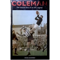 Coleman. The Untold Story Of An AFL Legend