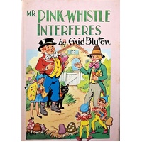 Mr Pink Whistle Interferes