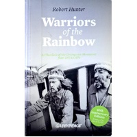Warriors of the Rainbow. A Chronicle of the Greenpeace Movement from 1971 to 1979