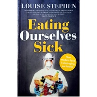 Eating Ourselves Sick