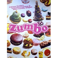 Zumbo. Adriano Zumbo's Fantastical Kitchen Of Other-Worldly Delights