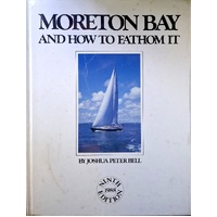 Moreton Bay And How To Fathom It