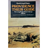 Providence Their Guide. The Long Range Desert Group 1940-45