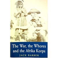 War, The Whores And The Afrika Korps