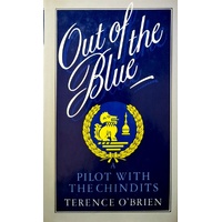 Out Of The Blue. A Pilot With The Chindits