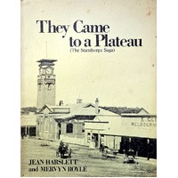 They Came To A Plateau. The Stanthorpe Saga