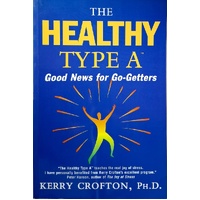 The Healthy Type A. Good News For Go Getters