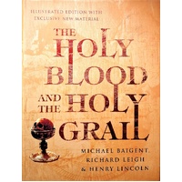 The Holy Blood And The Holy Grail