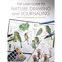 The Laws Guide To Nature Drawing And Journaling