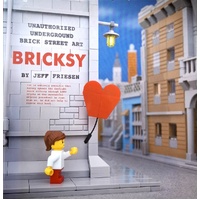 Bricksy. Unauthorized Underground Brick Street Art