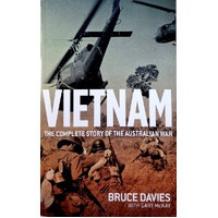 Vietnam. The Complete Story Of The Australian War