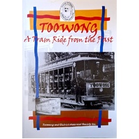 Toowong. A Train Ride From The Past