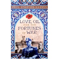 Love, Oil And The Fortunes Of War