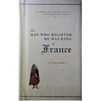 The Man Who Believed He Was King Of France. A True Medieval Tale