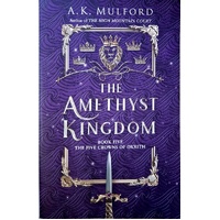 The Amethyst Kingdom. Book 5
