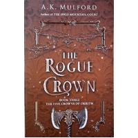 The Rogue Crown. Book 3