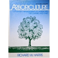 Arboriculture. Care Of Trees, Shrubs And Vines In The Landscape