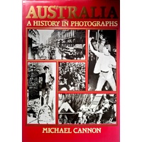 Australia. A History In Photographs