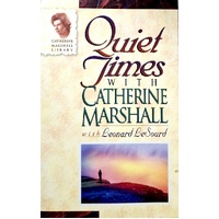 Quiet Times With Catherine Marshall