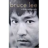 Bruce Lee. A Life
