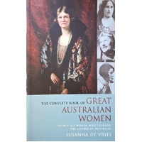 The Complete Book Of Great Australian Women